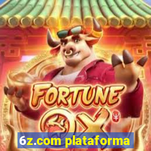 6z.com plataforma